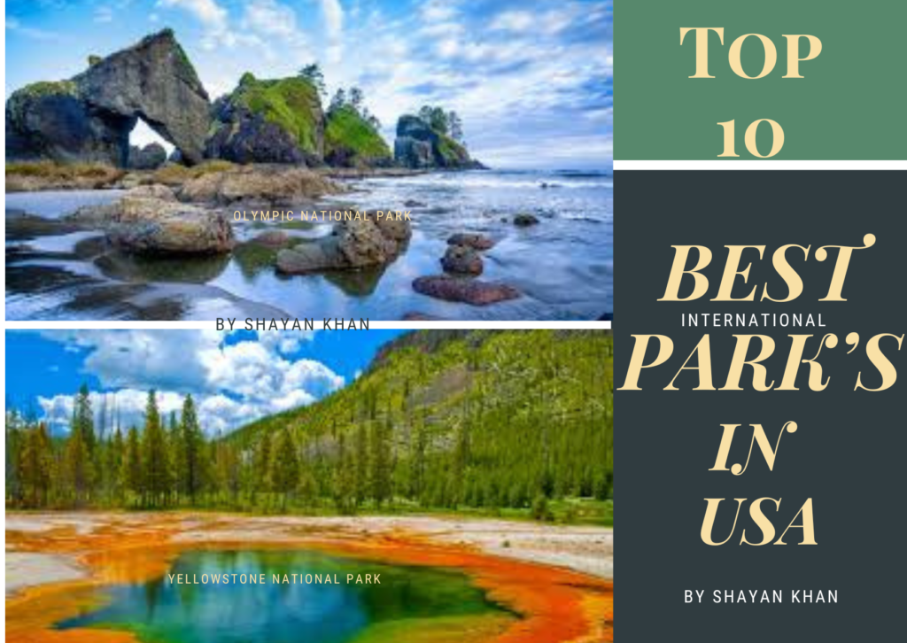 Top 10 Best National Parks in US