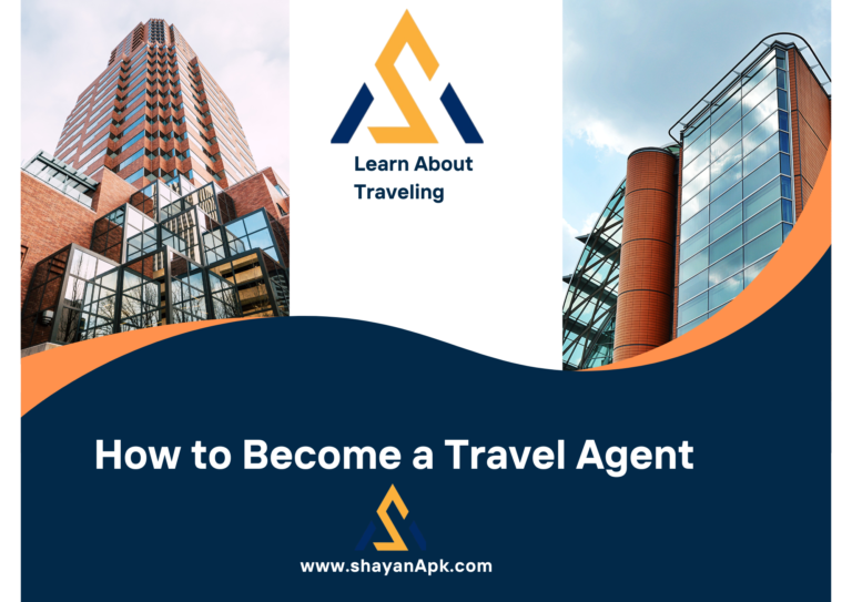 How to Become a Travel Agent